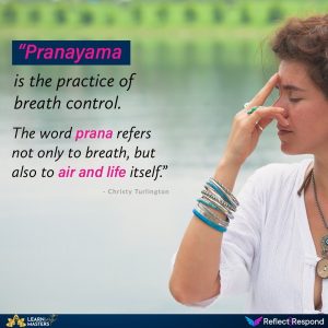 Pranayama Yoga Quote by Christy