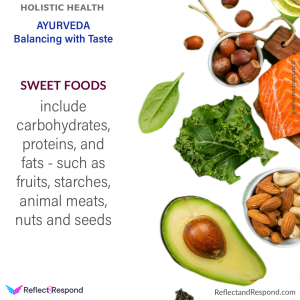 sweet food ayurveda taste Holistic health