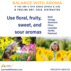 Balancing Vata with Aroma